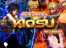 Khai mở máy chủ đặc biệt Kiosu, Manga GO tặng ngay bộ Giftcode giá trị