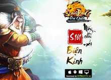 Khai mở Biện Kinh, Song Long Đại Chiến tặng ngay Giftcode giá trị