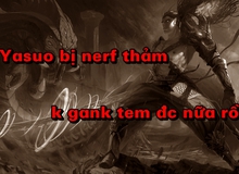 LMHT: Yasuo bất ngờ bị nerf thảm, Riot ra tính năng mới khiến gamer Đồng Đoàn ai cũng vỗ tay hoan hô