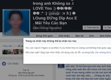 Nam game thủ có nick Facebook gây bực bội nhất Việt Nam không thể bị chặn?