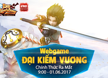 Tặng 500 Giftcode Đại Kiếm Vương - Webgame mới ra mắt của VNG