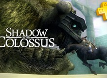 Sau 12 năm ngủ quên, Shadow of the Colossus đã chuẩn bị ngày tái xuất