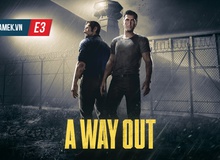 [E3 2017] A Way Out - Quả bom mới của làng game bất ngờ được hé lộ