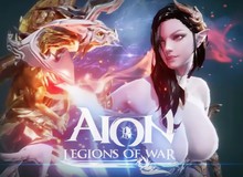 Tải ngay AION: Legions of War - Quái vật đồ họa mới của làng game nhập vai xứ Hàn