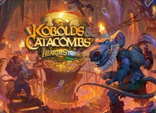 Tất tật những điều mà các bài thủ HearthStone cần biết về phiên bản Kobolds and Catacoms