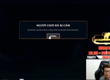 LMHT: Garena quyết tâm "Truy Cùng Diệt Tận", Trâu Best Udyr tức điên vì cứ chơi nick nào là bị ban vĩnh viễn account đấy