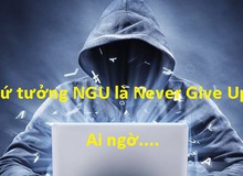 GM người Nhật: "Tôi cứ tưởng NGU là Never Give Up"