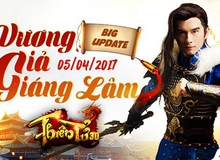 Thiên Tử 3D bất ngờ hé lộ Big Update “Vương Giả Giáng Lâm” với chùm 7 tính năng mới bá đạo!