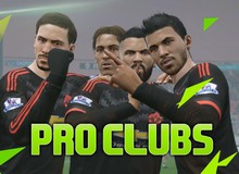 FIFA 17 Pro Clubs - Giải đấu cho cộng đồng chơi FIFA bản quyền lớn nhất Việt Nam rục rịch khởi động