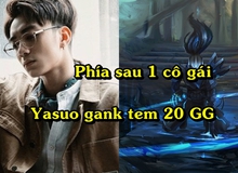 Ca sĩ của "Phía Sau Một Cô Gái" sẽ kết hợp với Garena, ra Hit mới vinh danh Yasuo gánh team 20 GG