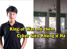 LMHT: Chưa đầy 1 tháng, King of War chơi lớn, hé lộ mở thêm một cyber game siêu khủng nữa ở Hà Nội