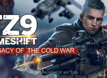 FZ9: Timeshift - Game FPS mới của Hiker Games chính thức ra mắt toàn cầu