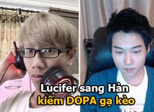 [Trực Tiếp] Lucifer sang Hàn du học, kiếm DOPA gạ kèo solo