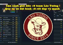 FIFA Online 3: Cận cảnh giải đấu +8 khá chuyên nghiệp của team Lão Tướng