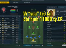 FIFA Online 3: Vị “vua” trở lại “ngai vàng” với đội quân toàn huyền thoại 11000 tỷ EP