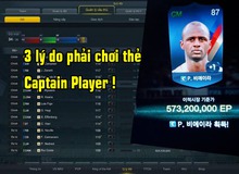 FIFA Online 3: 3 lý do để game thủ không thể không chơi loại thẻ cầu thủ Captain Player