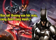 Liên Quân Mobile: Điểm mặt 6 vị tướng có thể hồi máu dựa trên sát thương tung ra