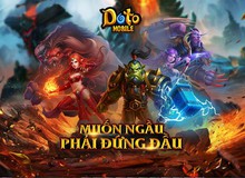 Doto Mobile - Game online mang cốt truyện WarCraft cập bến Việt Nam