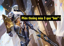 Game thủ Liên Quân Mobile bức xúc vì phần thưởng đấu hạng mùa 3 quá “bèo”, mùa 4 dự kiến thưởng cũng không khác mấy