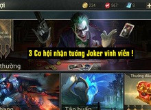 Liên Quân Mobile: Đây là 3 cách để game thủ có thể sở hữu tướng Joker vĩnh viễn, tuy nhiên cơ hội là rất nhỏ
