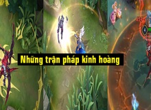 Liên Quân Mobile: Đây là 4 trận pháp gieo rắc nỗi kinh hoàng cho tướng địch nếu lỡ chân bước vào