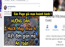 Liên Quân Mobile: Các page giả mạo fanpage chính thức nở rộ, người chơi bị lừa ngày càng nhiều