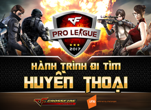 VNG chính thức công bố giải đấu Crossfire Legends Pro-League, tổng giải thưởng hơn 300 triệu VNĐ