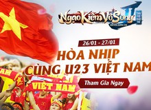 Cùng game thủ Thái Cực Xuất Thế chờ đợi giây phút U23 Việt Nam vô địch Châu Á