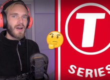 T-series phản công mạnh mẽ, Pewdiepie sắp bị hạ đo ván