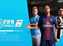 Fifa Mobile ra mắt bản cập nhật đỉnh cao, cái gì cũng mới