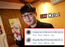LMHT: Hân hoan khi chiêu mộ thành công siêu hỗ trợ Mata, fan SKT T1 thi nhau 'gáy sớm'