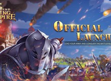 Legend: Rising Empire và những lý do khiến tựa game này trở thành siêu phẩm game nhập vai chiến thuật trên mobile