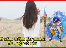 [Tin hot] Kỹ năng của Triệu Vân trong Hoàng Đao Kim Giáp được lấy ý tưởng từ một... cô gái