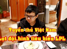 Siêu sao LMHT nổi tiếng Việt Nam - SofM chính thức lọt đội hình tiêu biểu của LPL Trung Quốc