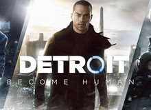 Bom tấn Detroit: Become Human bất ngờ cho tải và chơi miễn phí