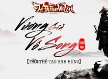 Cuối cùng Đại Đường Võ Lâm đã lên đến thời đại “Vương Giả Vô Song”