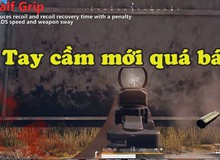 Điểm danh những loại Tay Cầm trong Patch mới của PUBG, sở hữu là ghìm tâm sấy như macro