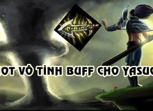 LMHT: Nerf Vô Cực Kiếm, Riot lại vô tình buff cho Yasuo trở thành "siêu quái vật" trong phiên bản 8.10