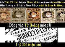 Với mức thưởng 1 tỷ 500 triệu của Luffy, thánh Oda đã cho chúng ta thấy sức mạnh vô đối của... báo lá cải?