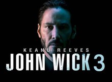 Tiêu đề mới hé lộ nội dung phim bom tấn John Wick 3 - Mạng Đổi Mạng, chuẩn bị ra mắt vào năm 2019