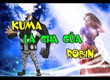 One Piece: Có lẽ nào, cựu Thất Vũ Hải Bartholomew Kuma chính là cha của Nico Robin?