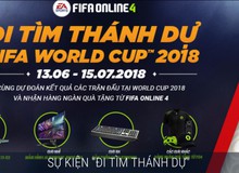 FIFA ONLINE 4: Những sự kiện cực HOT cùng đồng hành với Game thủ suốt chặng đường World Cup 2018