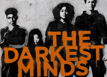 The Darkest Minds: Hành trình chạy trốn chính phủ của những đứa trẻ siêu năng lực
