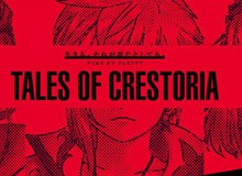 Tales of Crestoria - Game JRPG miễn phí siêu hot mới được giới thiệu