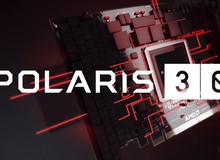 AMD sắp ra mắt card màn hình mới Radeon Polaris 30 để 'choảng nhau' với RTX của NVIDIA