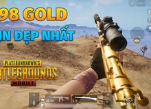 Trải nghiệm K98 Gold - Skin đẹp nhất trong PUBG Mobile hiện nay