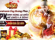 Ưng Hoàng Phúc livestream thách thức PK game thủ Anh Hùng Xạ Điêu Gamota vào hôm nay 20/1