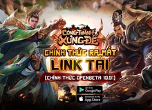 Công Thành Xưng Đế Mobile: game chiến thuật thời gian thực chính thức ra mắt Link Tải