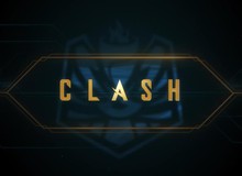 LMHT: 5 lý do vì sao Clash lại là chế độ đáng chơi nhất trong game