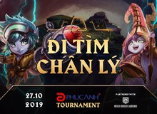 Cuối tuần này: "Đi Tìm Chân Lý" cùng Phúc Anh Gaming Tournament